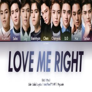EXO – LOVE ME RIGHT MP3 Download