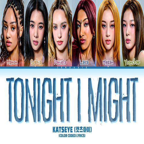 – KATSEYE – Tonight I Might MP3 Download