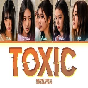 MEOVV – TOXIC MP3 Download