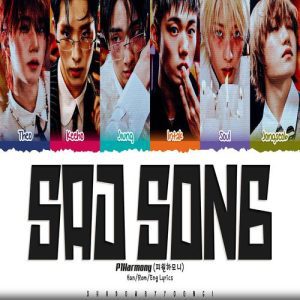 P1Harmony – SAD SONG MP3 Download