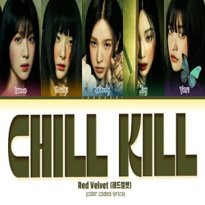 Red Velvet – Chill Kill MP3 Download