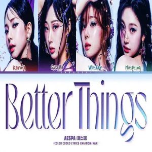 aespa – Better Things MP3 Download