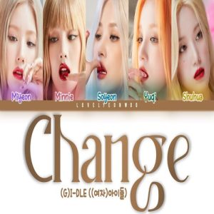 (G)I-DLE – Change MP3 Download