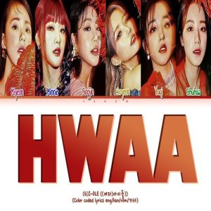(G)I-DLE – HWAA MP3 Download