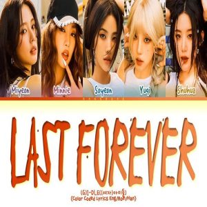 (G)I-DLE – Last Forever MP3 Download