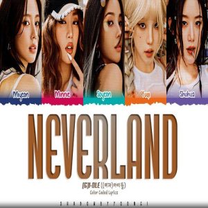 (G)I-DLE – Neverland MP3 Download