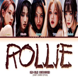 (G)I-DLE – Rollie MP3 Download