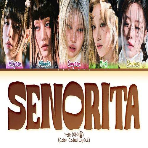 (G)I-DLE – Senorita MP3 Download (G)I-DLE Senorita mp3 download