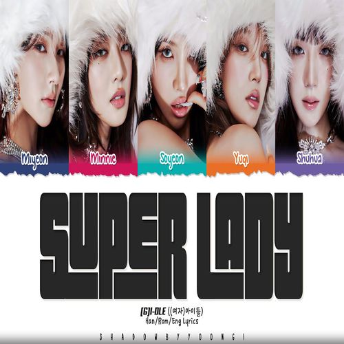 (G)I-DLE – Super Lady MP3 Download (G)I-DLE Super Lady mp3 download