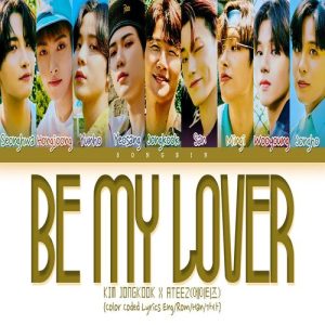 ATEEZ – Be My Lover MP3 Download