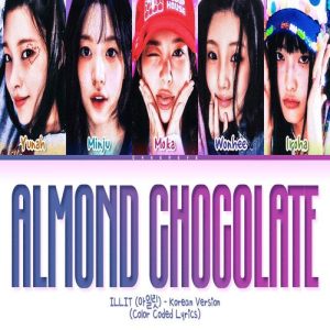 ILLIT – Almond Chocolate MP3 Download