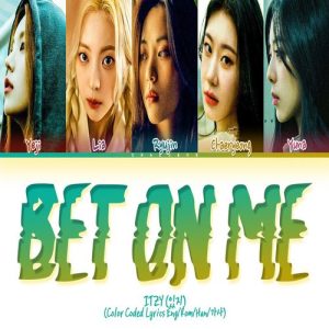 ITZY – BET ON ME MP3 Download