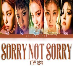 ITZY – Sorry Not Sorry MP3 Download