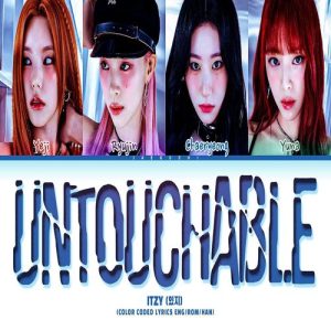 ITZY – UNTOUCHABLE MP3 Download