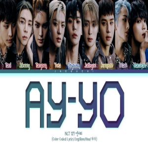NCT 127 – Ay Yo MP3 Download