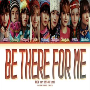 NCT 127 – Be There For Me MP3 Download