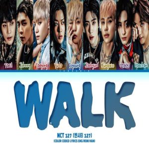 NCT 127 – Walk MP3 Download