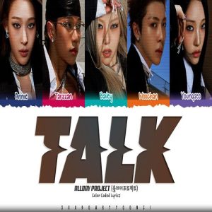 ALLDAY PROJECT – TALK MP3 Download