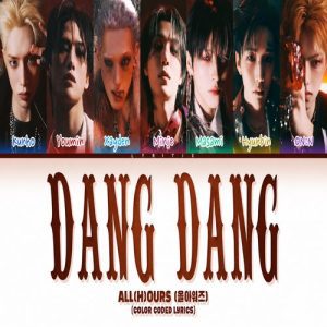 ALLOURS – DANG DANG MP3 Download