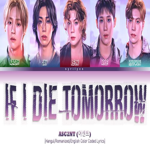ASC2NT – If I Die Tomorrow MP3 Download