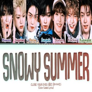 CLOSE YOUR EYES – Snowy Summer MP3 Download
