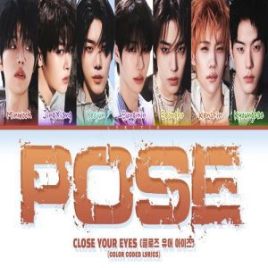 CLOSE YOUR EYES – Pose MP3 Download