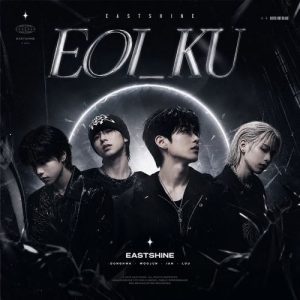 EASTSHINE – EOI KU MP3 Download