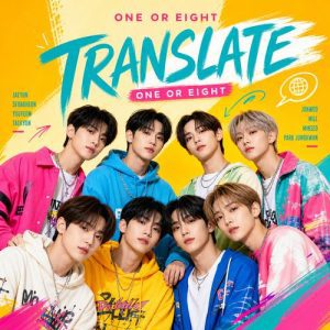 ONE OR EIGHT – TRANSLATE MP3 Download