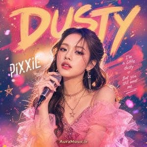 PiXXiE – DUSTY MP3 Download
