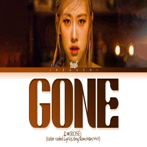 Rosé – Gone MP3 Download