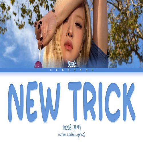 Rosé – new trick MP3 Download