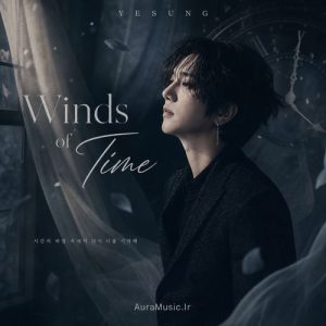 Yesung – Winds of Time MP3 Download