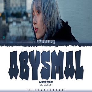 – hannah bahng – Abysma MP3 Download
